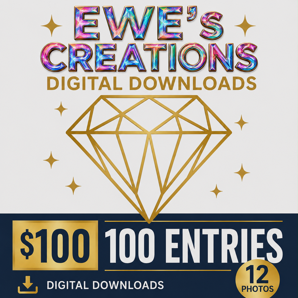 EWE's CREATIONS $100 Tier - ONE HUNDRED Entries